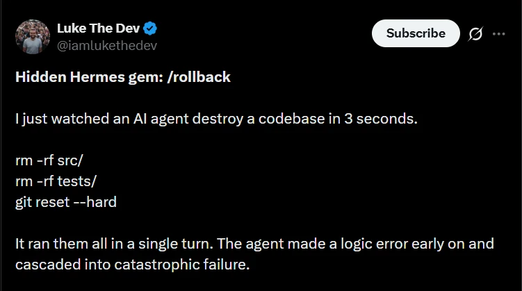 Post by Luke The Dev (@iamlukethedev): “I just watched an AI agent destroy a codebase in 3 seconds.” It lists the commands rm -rf src/, rm -rf tests/ and git reset --hard, then adds: “It ran them all in a single turn. The agent made a logic error early on and cascaded into catastrophic failure.”